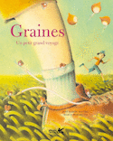 Graines : un petit grand voyage